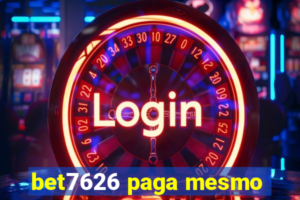 bet7626 paga mesmo